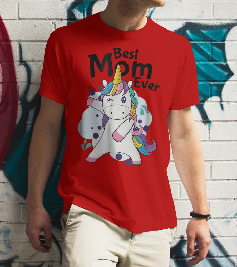 Best Mom Ever Cute Rainbow Unicorn Birthday T-Shirt