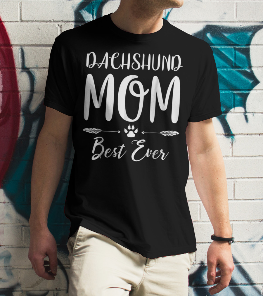 Dachshund Mom Best Ever Dog Lovers Paw Feathers T-Shirt