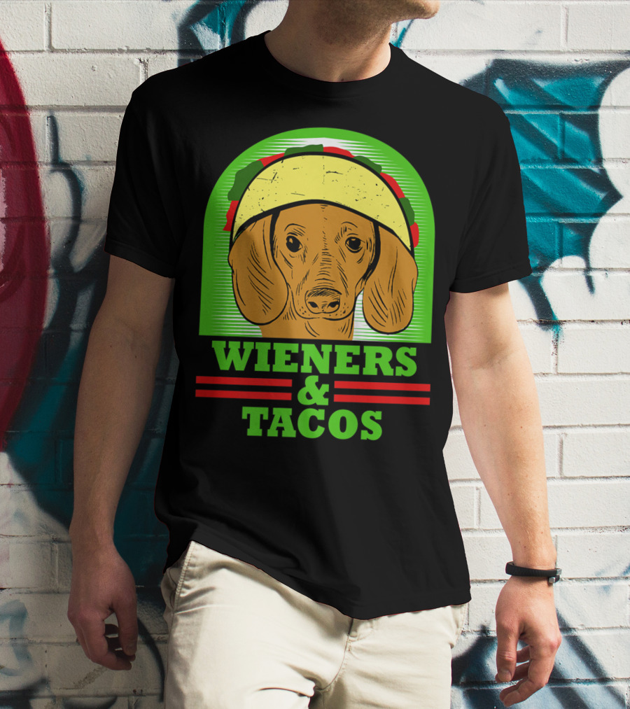 Wieners And Tacos Dachshund Wiener Dog Taco Lover Doxie T-Shirt