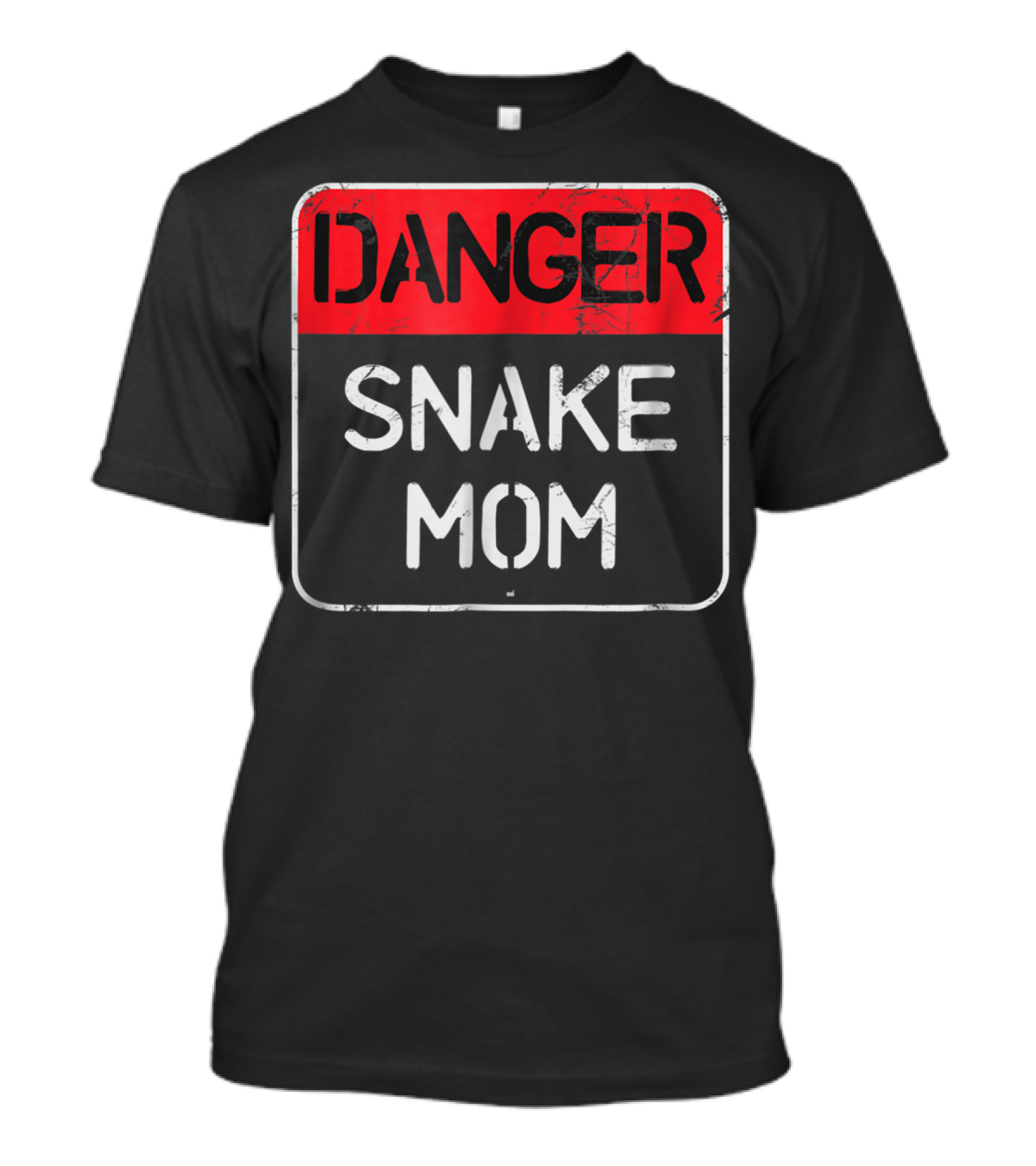 Danger Snake Mom Warning Sign T-Shirt