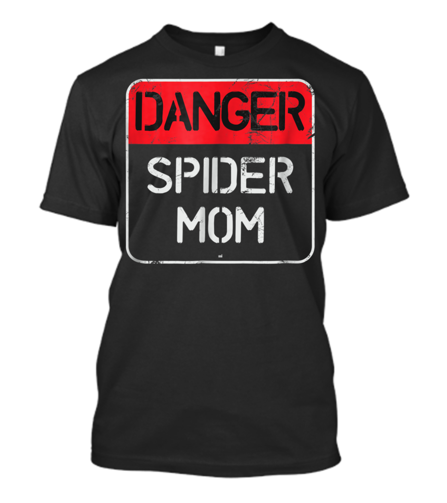 Danger Spider Mom Sign Warning T-Shirt
