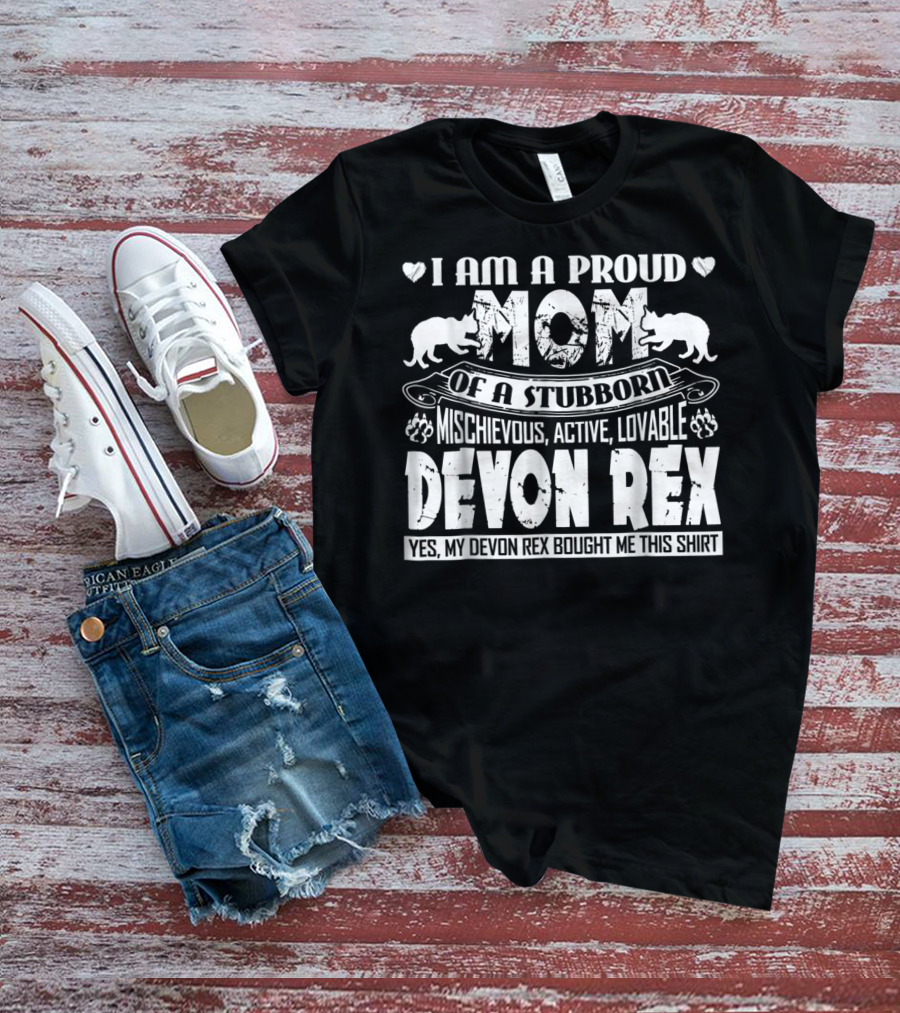 Proud Mom Of Mischievous Active Lovable Stubborn Devon Rex Cat T-Shirt