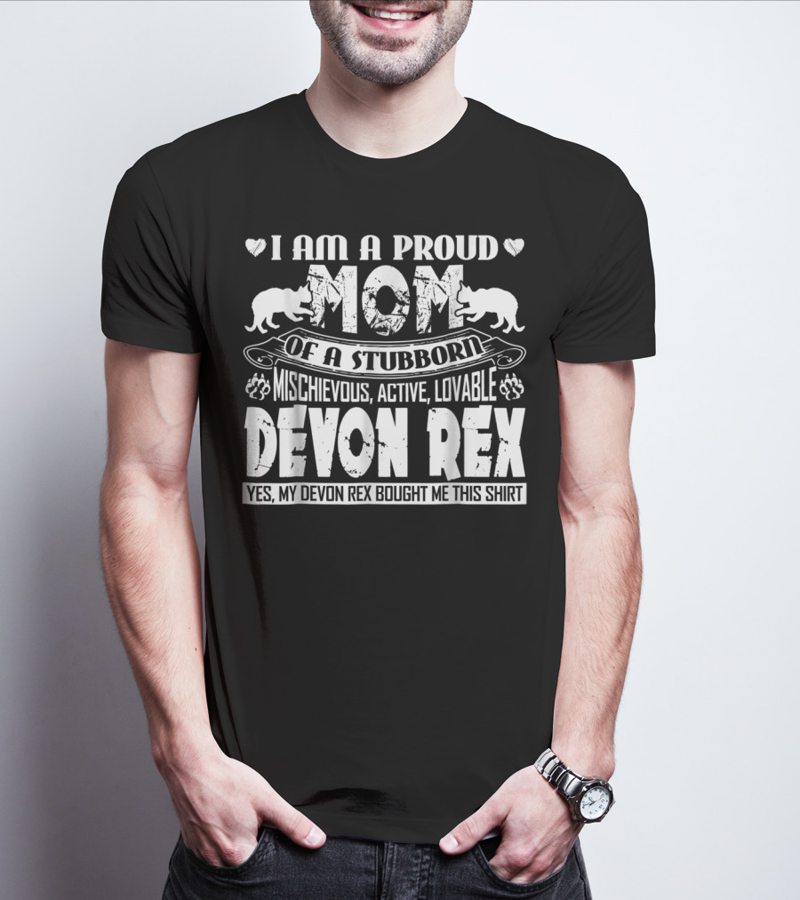 Proud Mom Of Mischievous Active Lovable Stubborn Devon Rex Cat T-Shirt