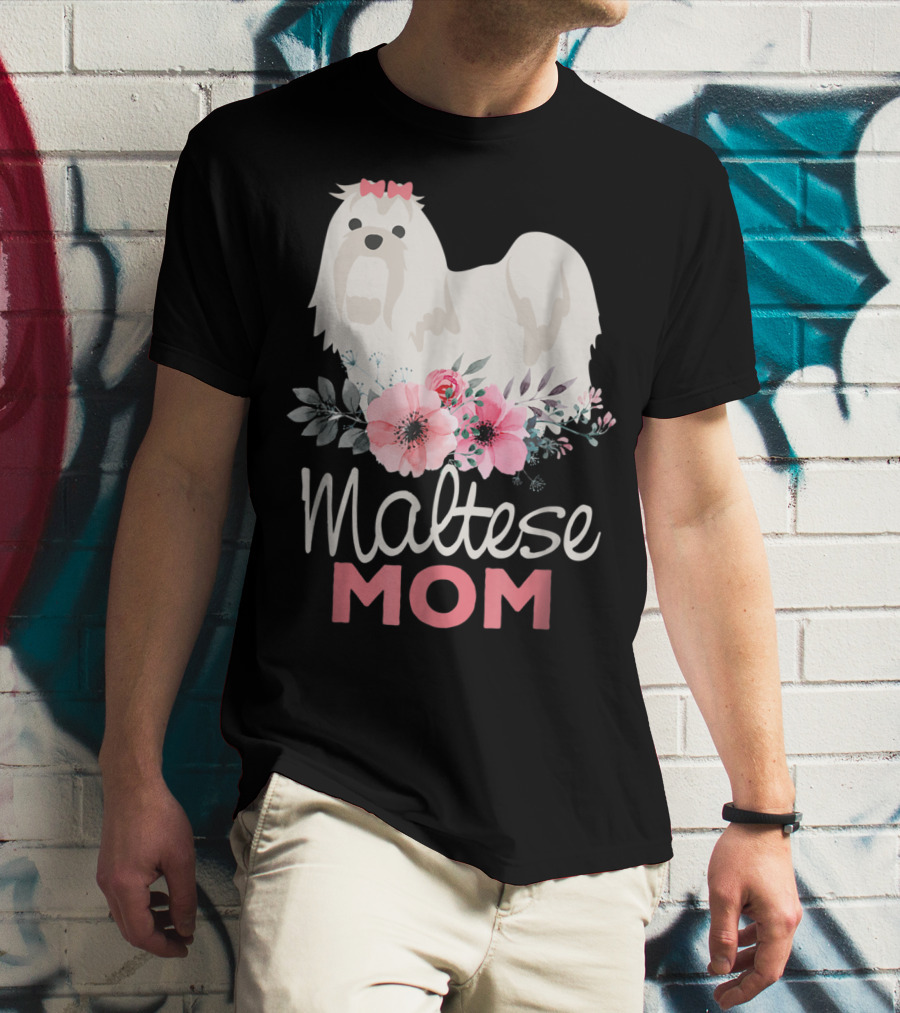 Dog Lovers Maltese Mom Fur Mama Floral Cute Pet Owner T-Shirt