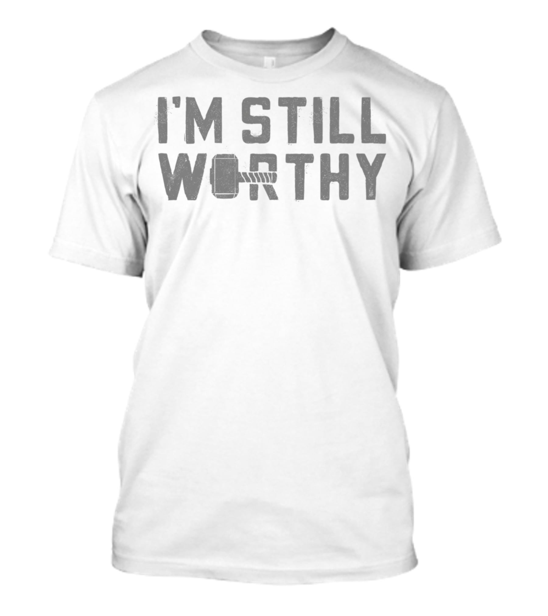 Marvel Thor I'm Still Worthy Avengers Endgame Mjolnir T-Shirt