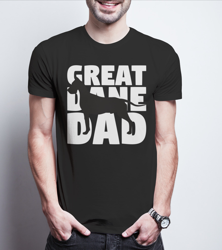 Great Dane Dad Dog Father Great Dane Dad T-Shirt