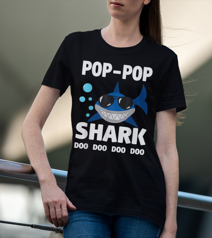 Pop Pop Shark Doo Doo Doo Doo Grandpa Father T-Shirt
