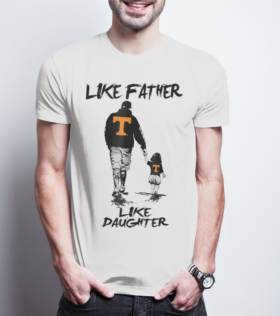 Tennessee Volunteers Like Father Like Daughter Orange T-Shirts T-Shirt