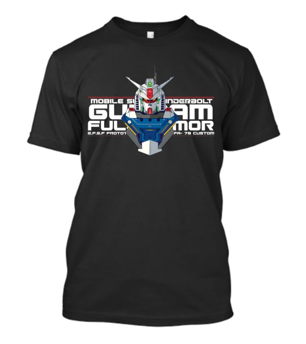 Mobile Suit Thunderbolt Gundam Full Armor E.F.S.F Prototype FA-78 Custom T-Shirt