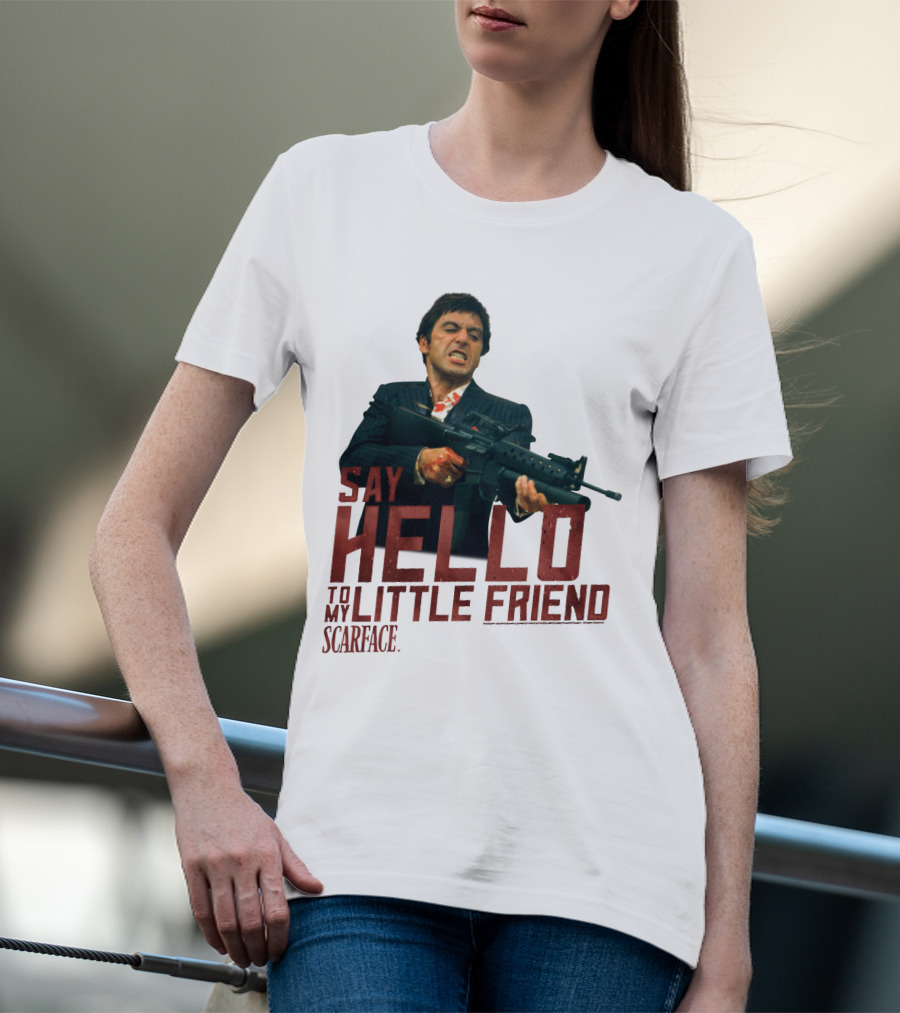 Say Hello To My Little Friend Scarface Movie Iconic Scene T-Shirt