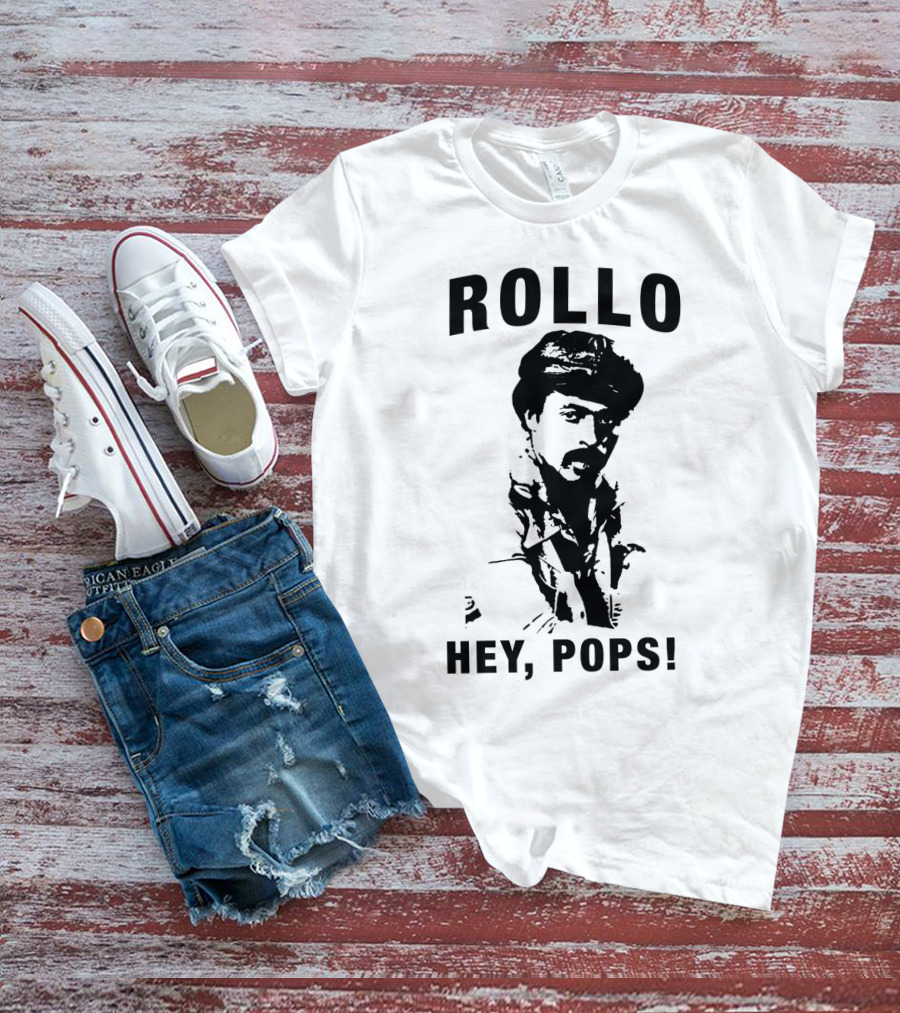 Rollo Hey Pops Sanford And Son T-Shirt