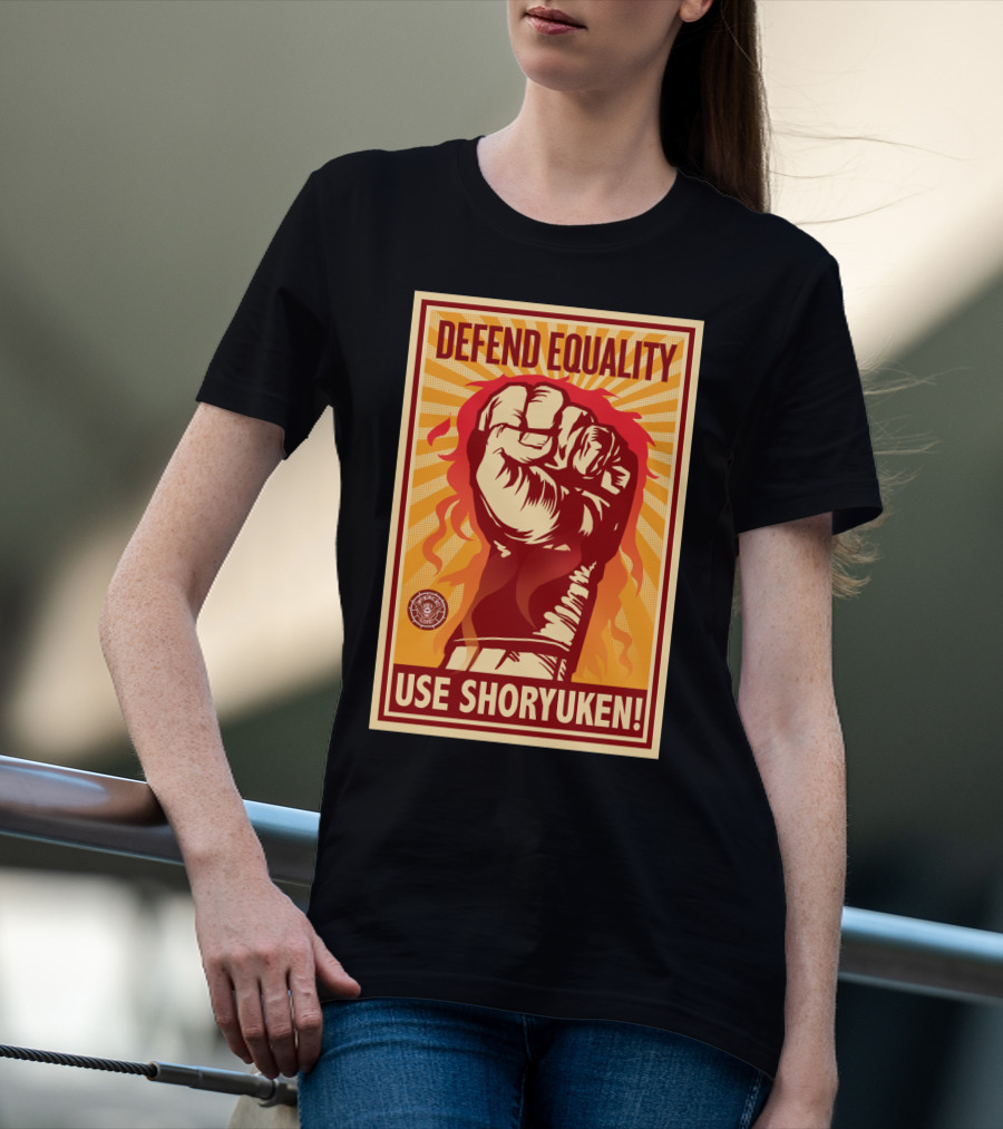 Defend Equality Use Shoryuken Street Fighter T-Shirt