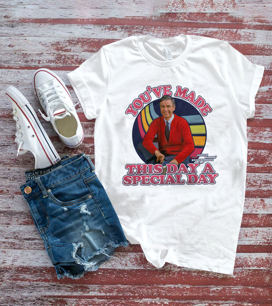You've Made This Day A Special Day Mister Rogers' Neighborhood T-Shirt
