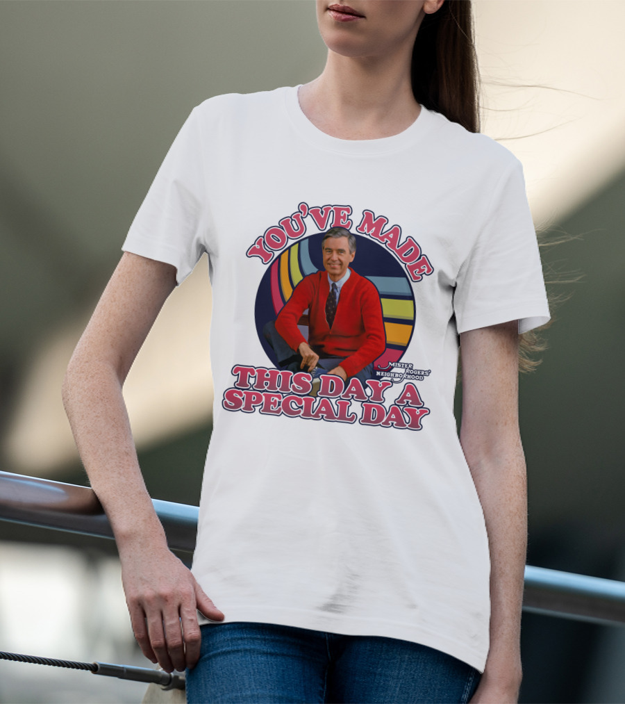 You've Made This Day A Special Day Mister Rogers' Neighborhood T-Shirt