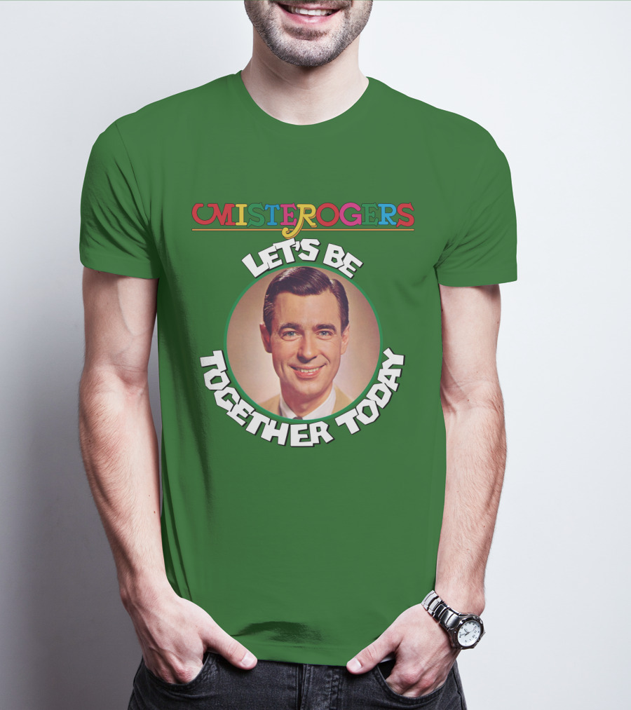 Mister Rogers Let's Be Together Today T-Shirt
