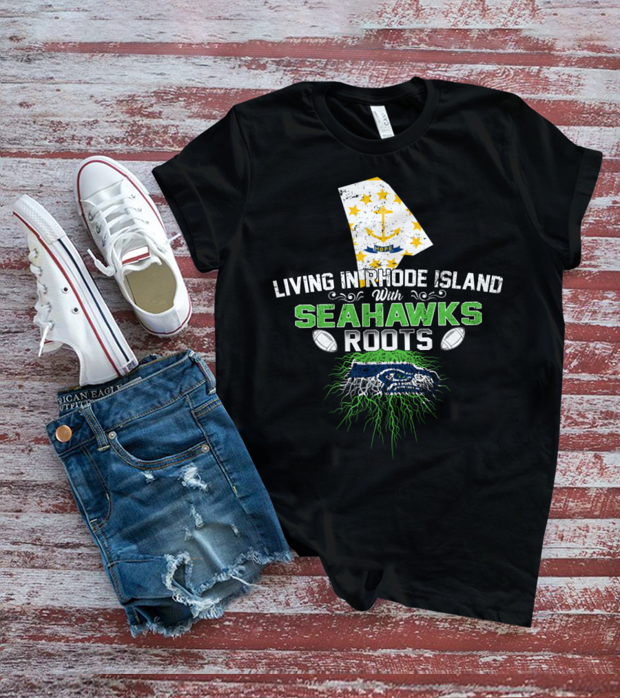 Living In Rhode Island With Seahawks Roots Featuring Rhode Island Flag And Fierce Seahawk Emblem T-Shirt