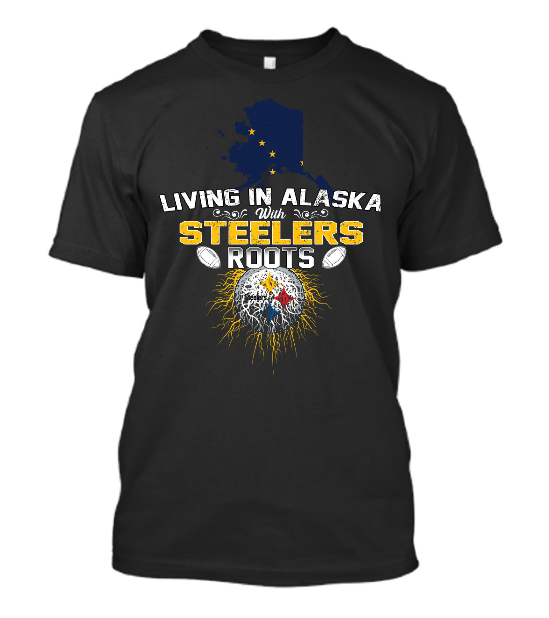 Living In Alaska Proudly Displaying STEELERS Roots With Football Symbol And State Map T-Shirt