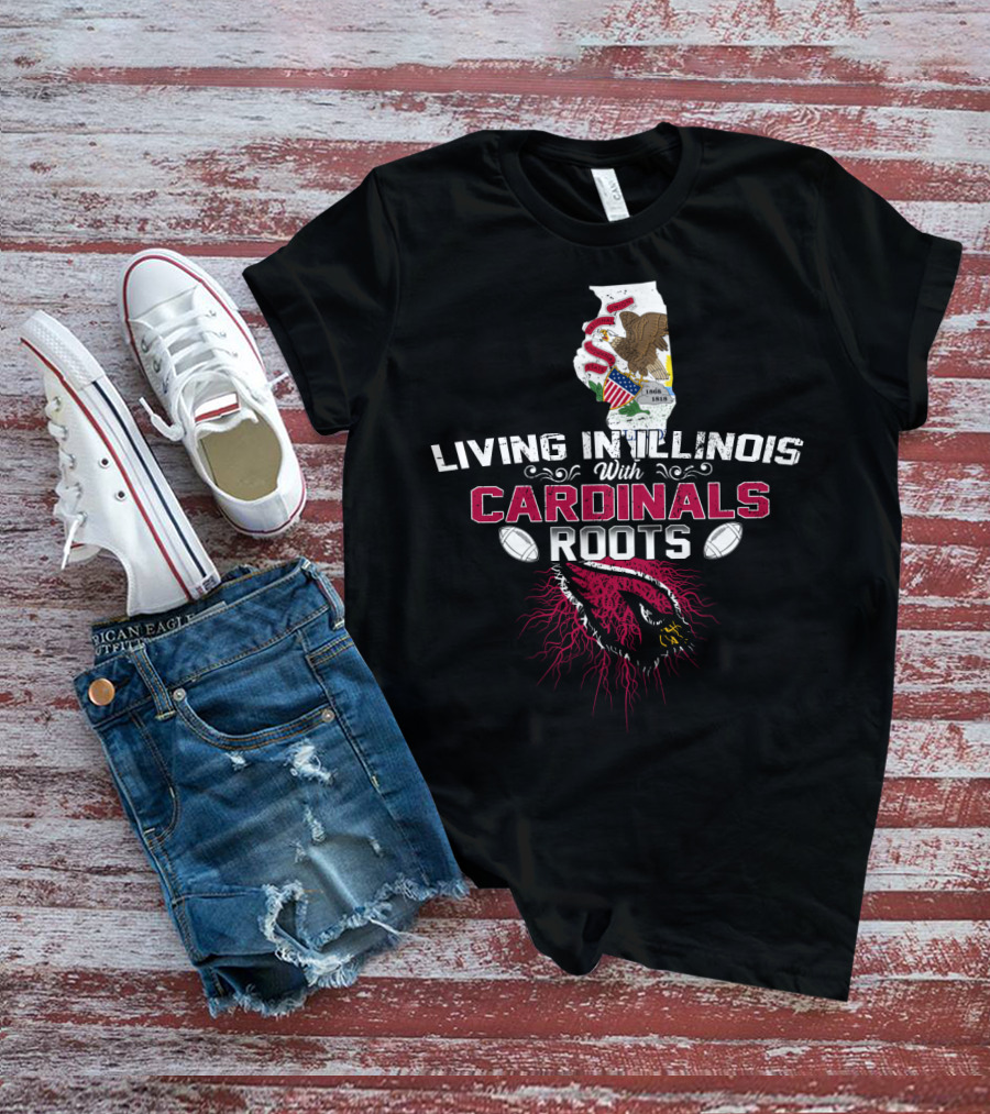 Living In Illinois With Cardinals Roots Featuring Illinois Emblem And Football Association T-Shirt