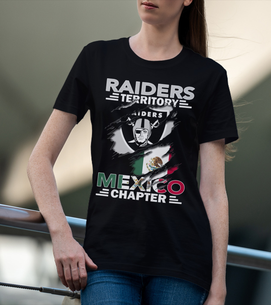 Raiders Territory Mexico Chapter Nfl Football Fan Club Mexican Flag Raider Nation T-Shirt