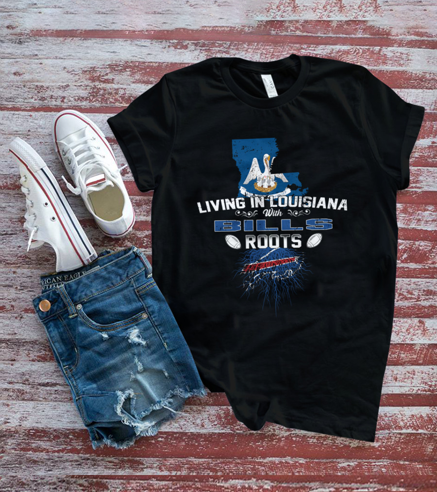 Living In Louisiana With Bills Roots Louisiana Map Pelican Football Elements T-Shirt