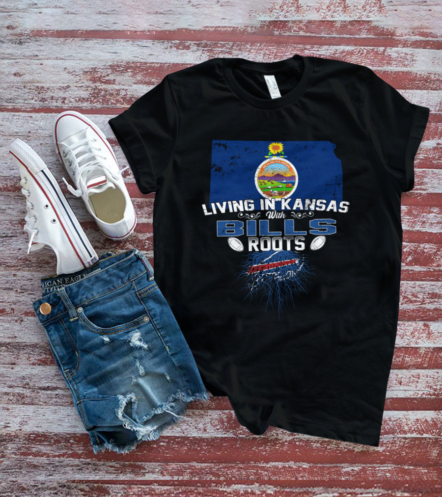 Living In Kansas With Buffalo Bills Roots And Kansas State Seal T-Shirt