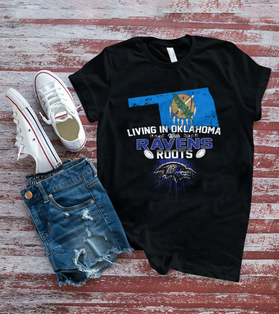 Living In Oklahoma With Ravens Roots Oklahoma Map Football T-Shirt