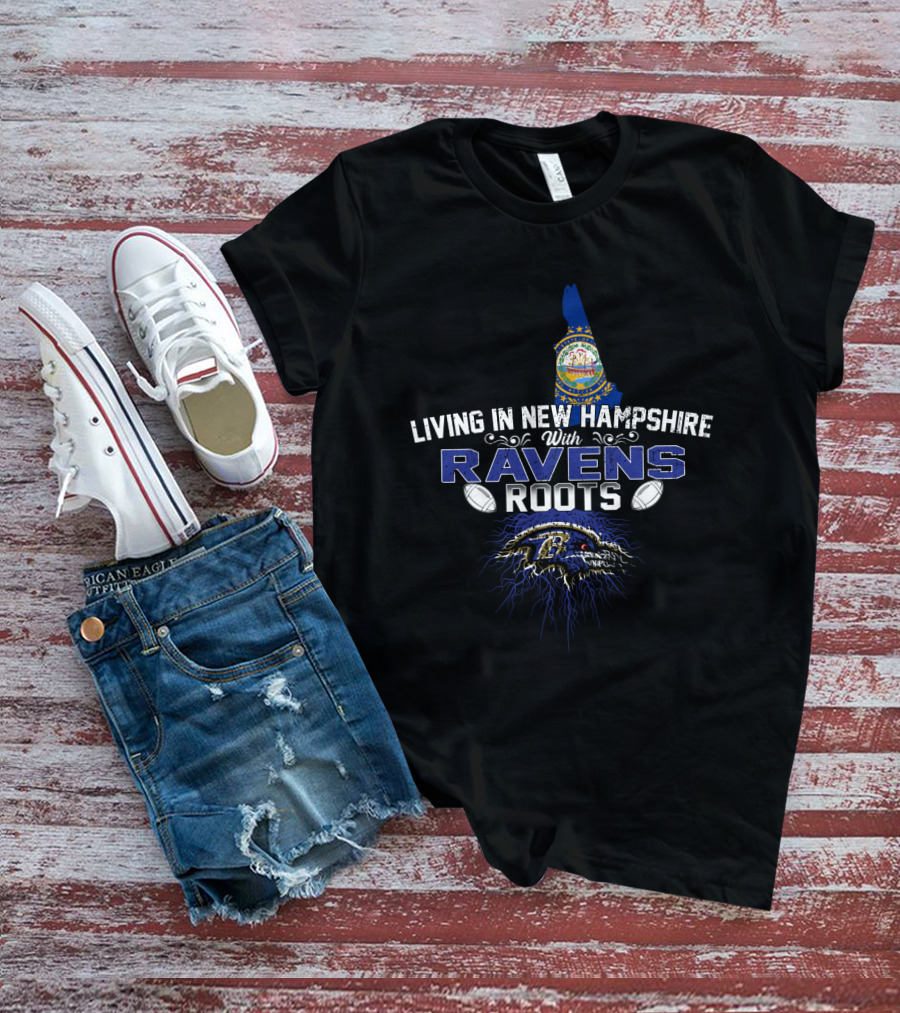 Living In New Hampshire With Ravens Roots Baltimore Football Fan Map Edition T-Shirt