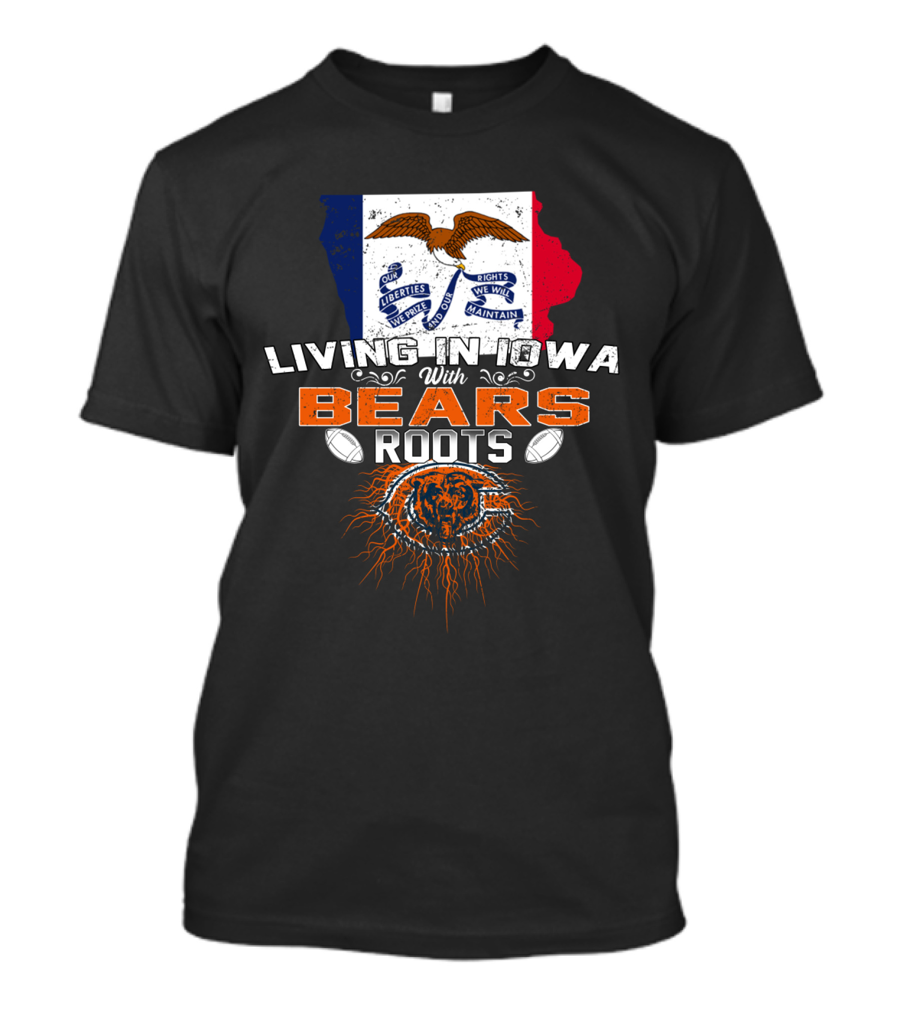 Living In Iowa With Chicago Bears Roots Football Pride T-Shirt