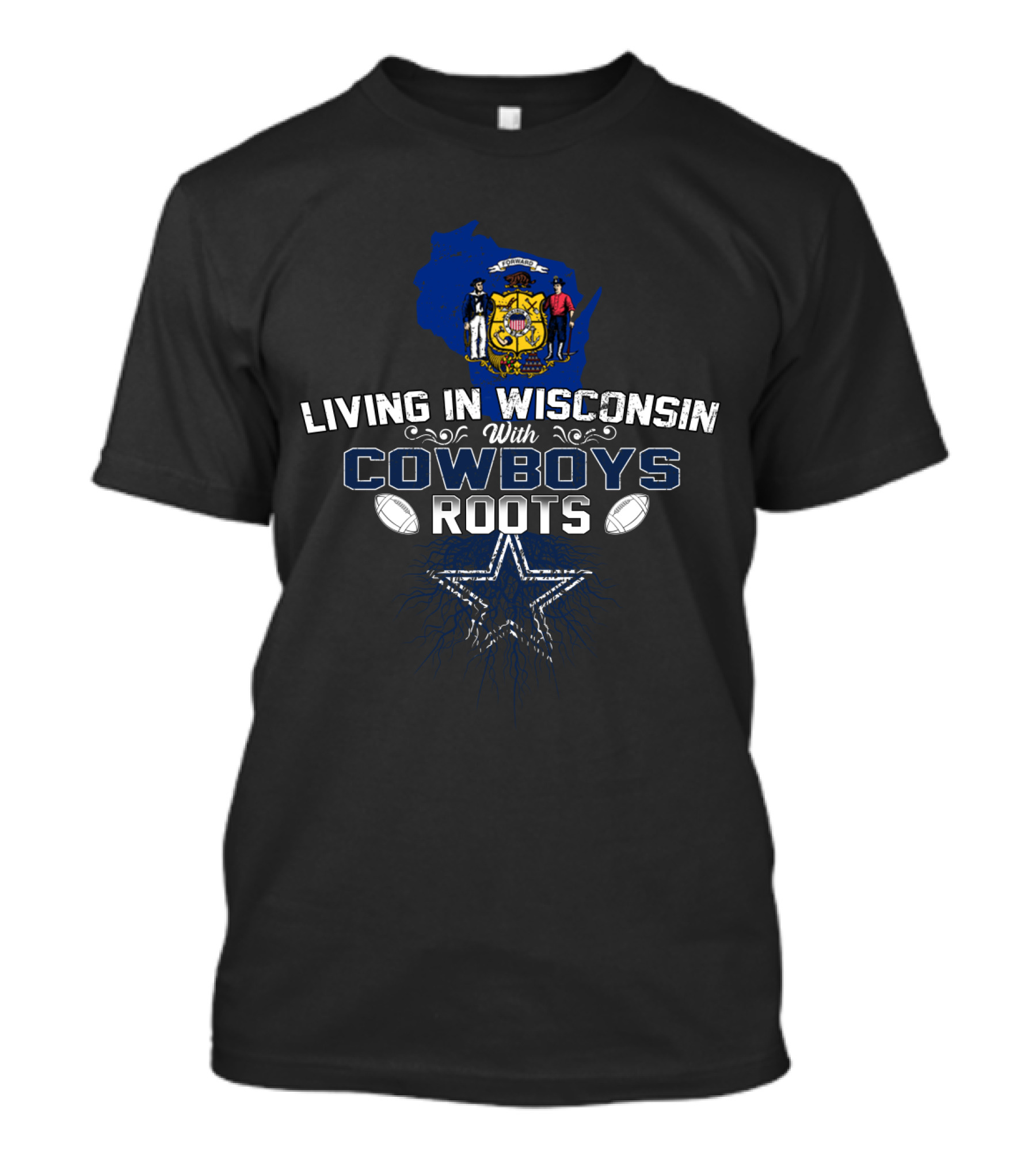 Living In Wisconsin With Cowboys Roots Dallas Football Emblem State Pride T-Shirt