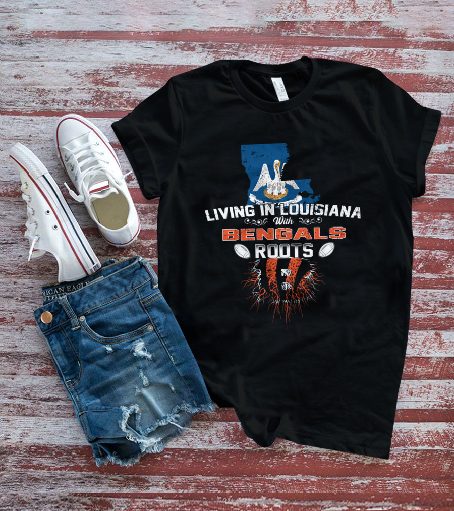 Living In Louisiana With Bengals Roots Pelican And Tiger Stripes Football Connection T-Shirt