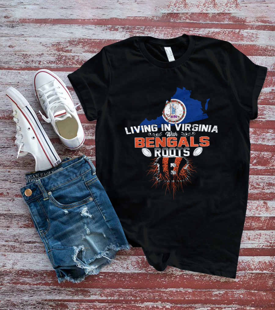 Living In Virginia With Bengals Roots Virginia Map And Football T-Shirt
