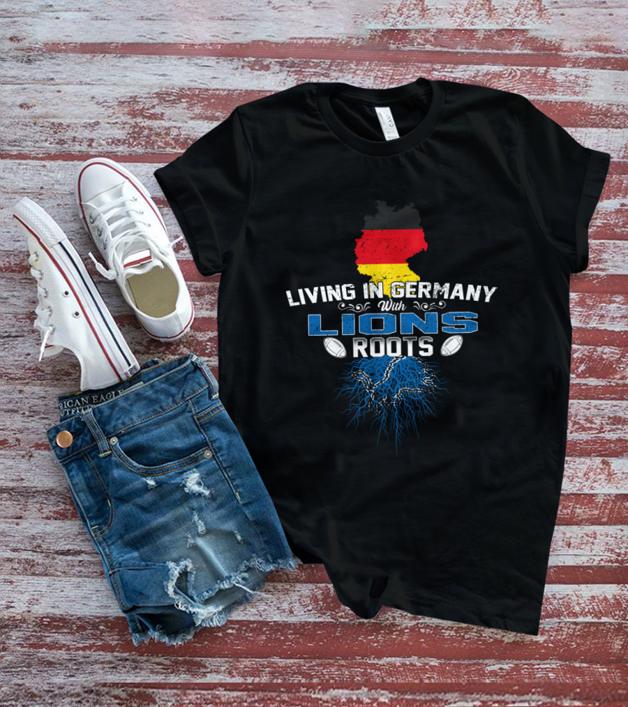 Living In Germany With Detroit Lions Roots And German Flag Map T-Shirt