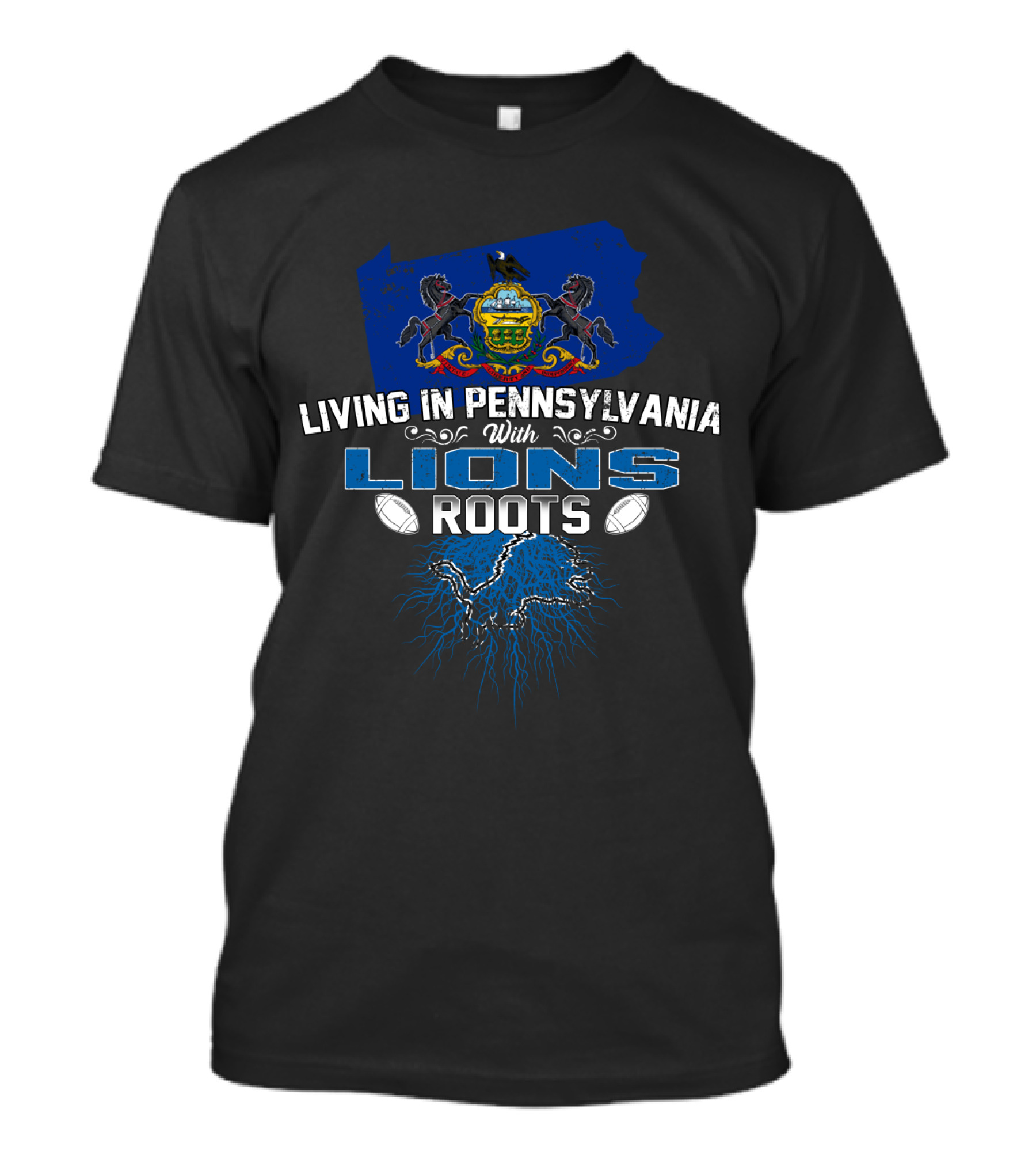 Living In Pennsylvania With Lions Roots Detroit Football Pride T-Shirt