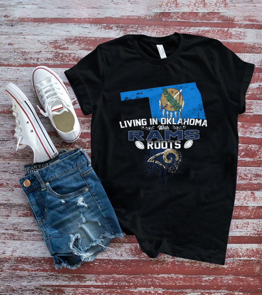 Living In Oklahoma With Rams Roots Oklahoma State And Rams Symbolism T-Shirt
