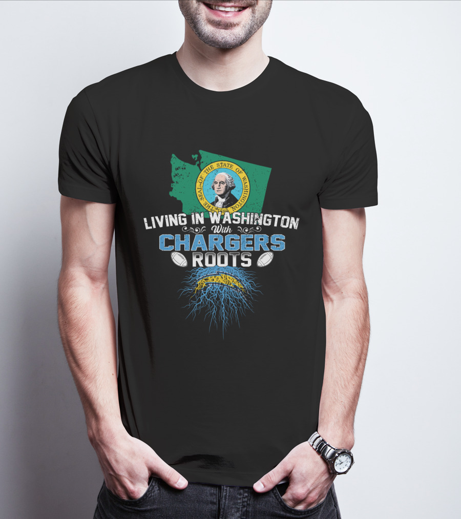 Living In Washington With Chargers Roots Seal Of Washington State Football T-Shirt