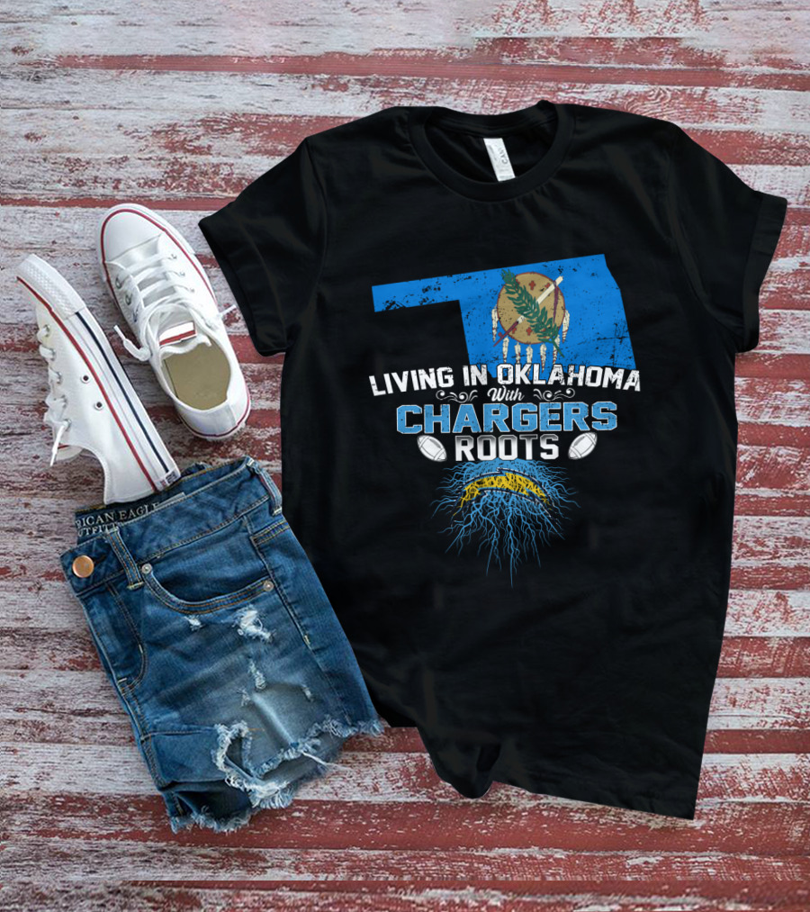 Living In Oklahoma With Chargers Roots Flag And Football Graphics T-Shirt