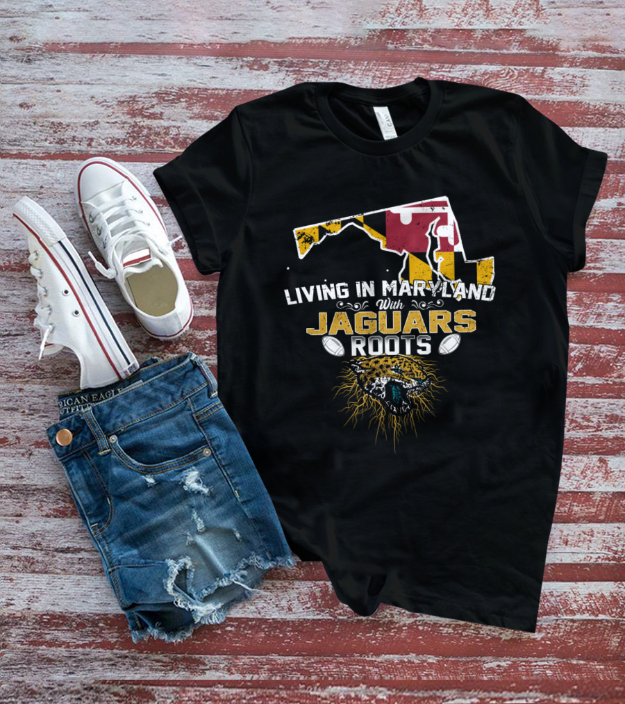Living In Maryland With Jaguars Roots Maryland Flag And Jaguar Head T-Shirt