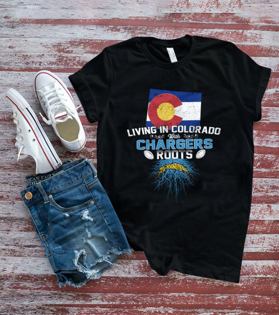 Living In Colorado With Chargers Roots Flag Football Heritage T-Shirt