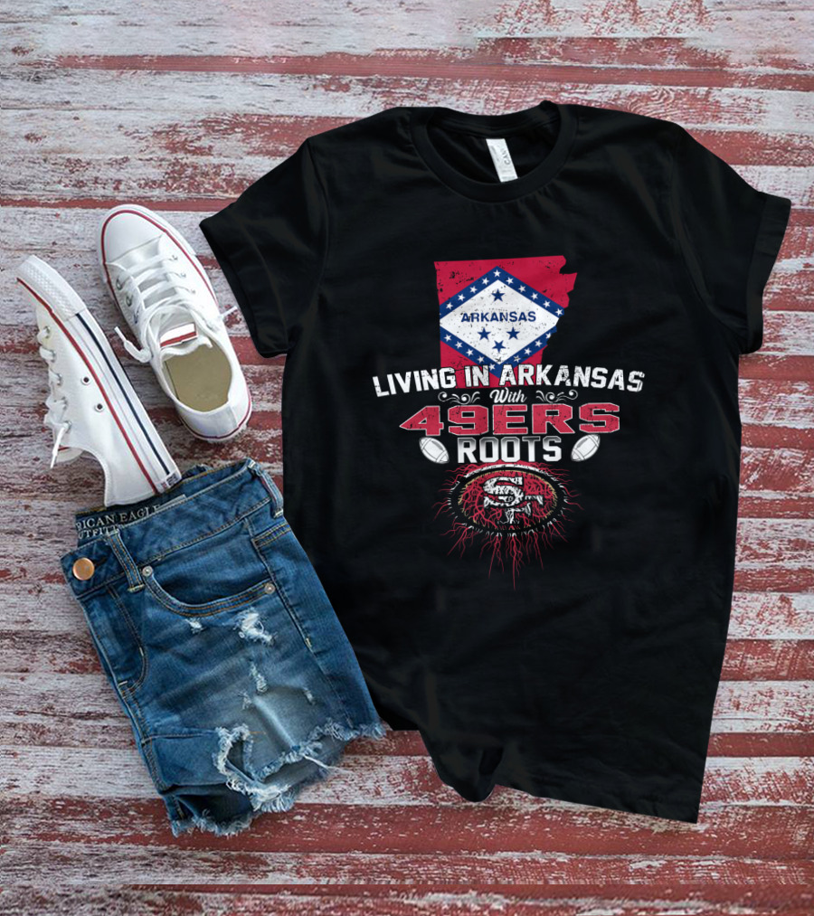 Living In Arkansas With San Francisco 49ers Roots And Arkansas Diamond Flag Background T-Shirt
