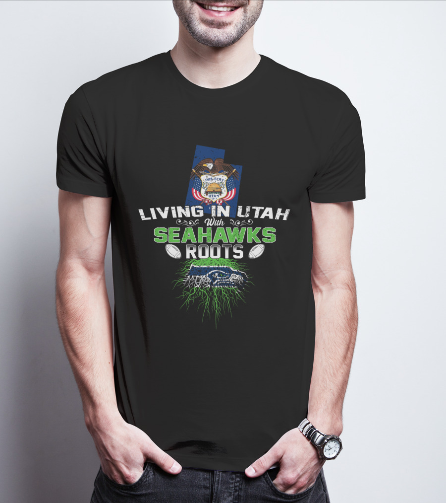 Living In Utah With Seahawks Roots And Utah State Flag With Football Elements T-Shirt