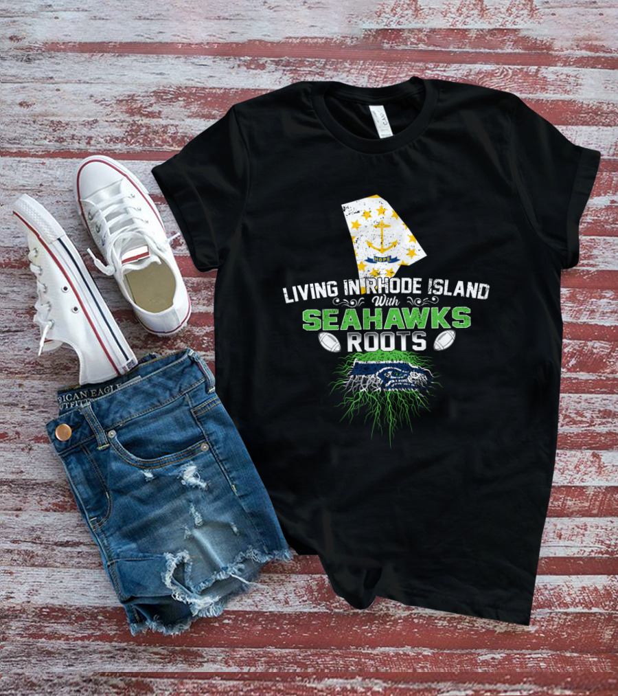 Rhode Island Life With Deep Seahawks Roots T-Shirt