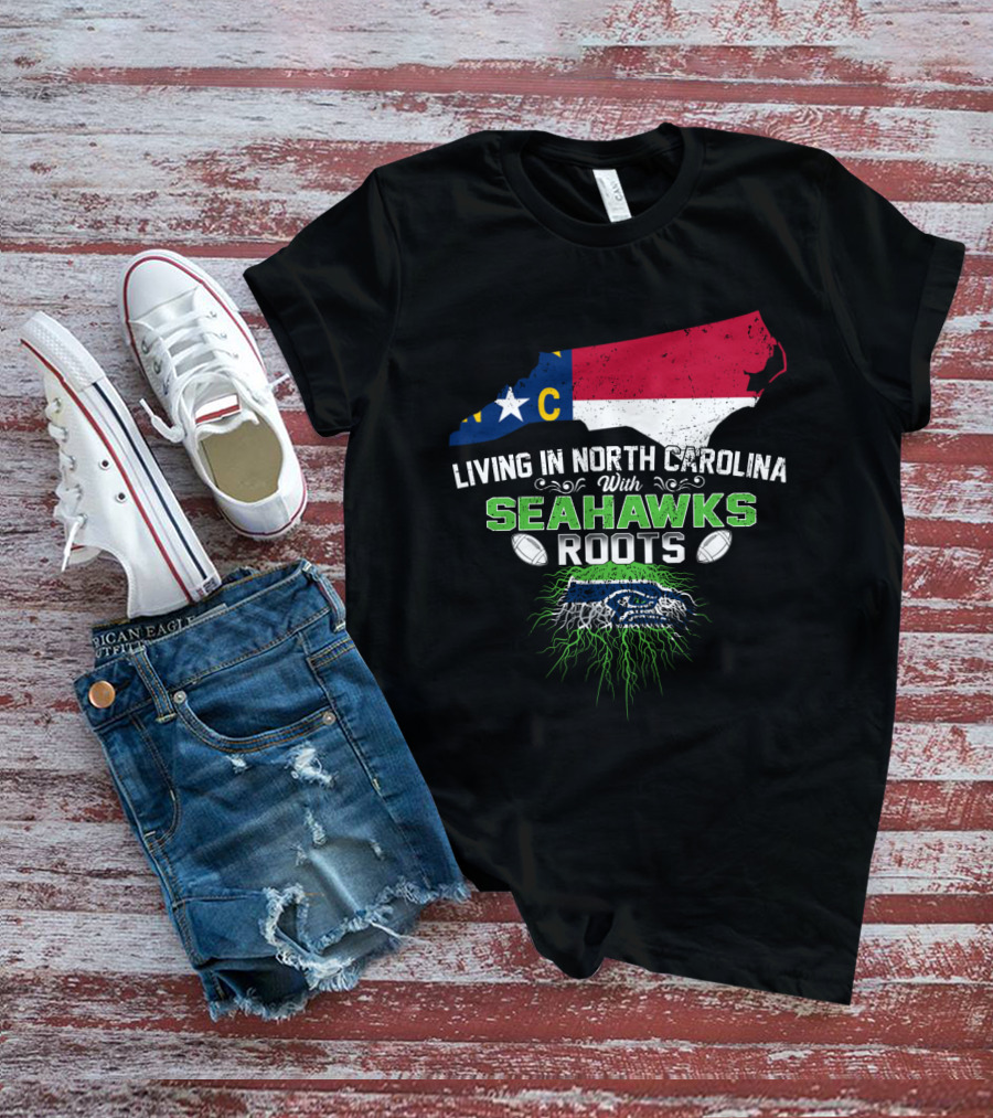 Living In North Carolina With Seahawks Roots NC Map T-Shirt