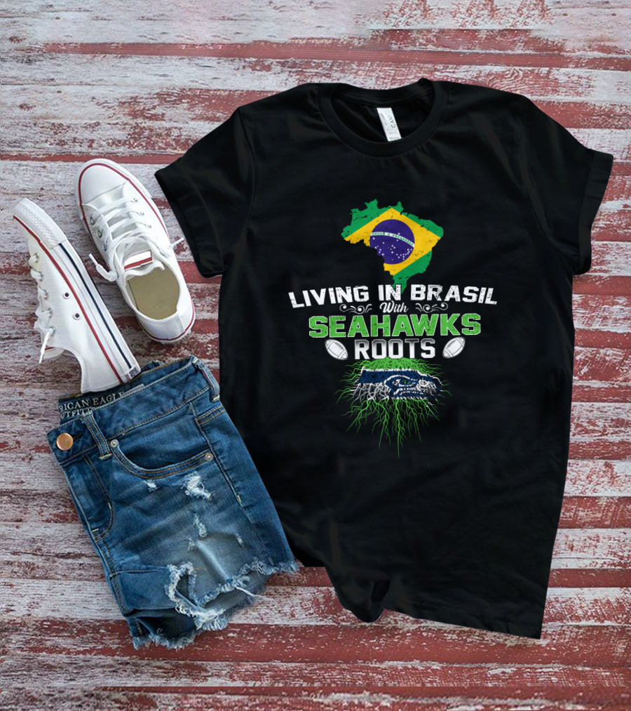 Living In Brasil With Seahawks Roots Map Flag Football Team Pride T-Shirt