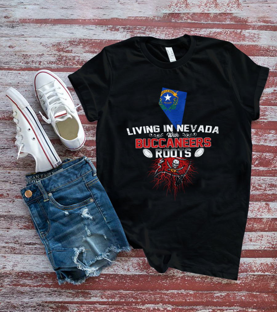 Living In Nevada With Buccaneers Roots Nevada Flag Pirate Skull Football T-Shirt