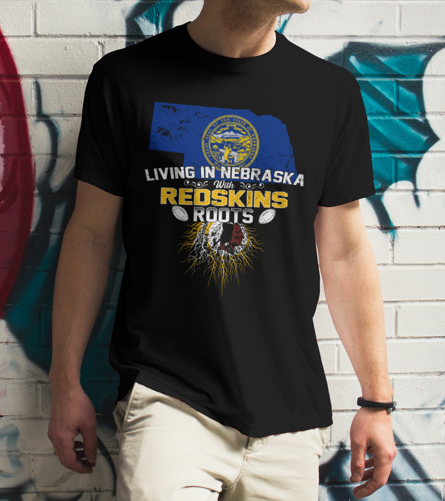 Living In Nebraska With Redskins Roots State Seal Football Helmet T-Shirt