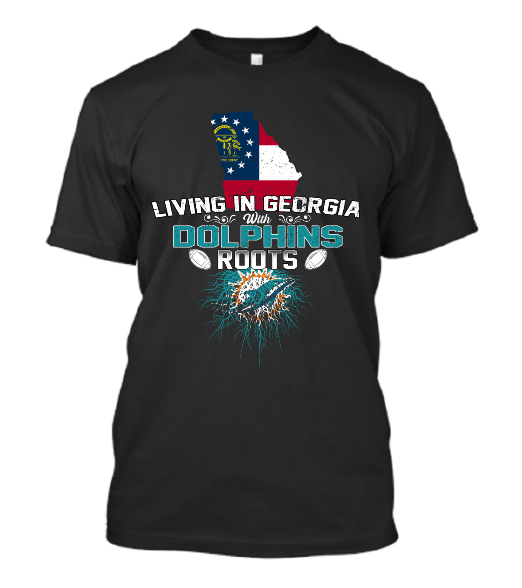 Living In Georgia With Miami Dolphins Roots Flag Football Graphics T-Shirt