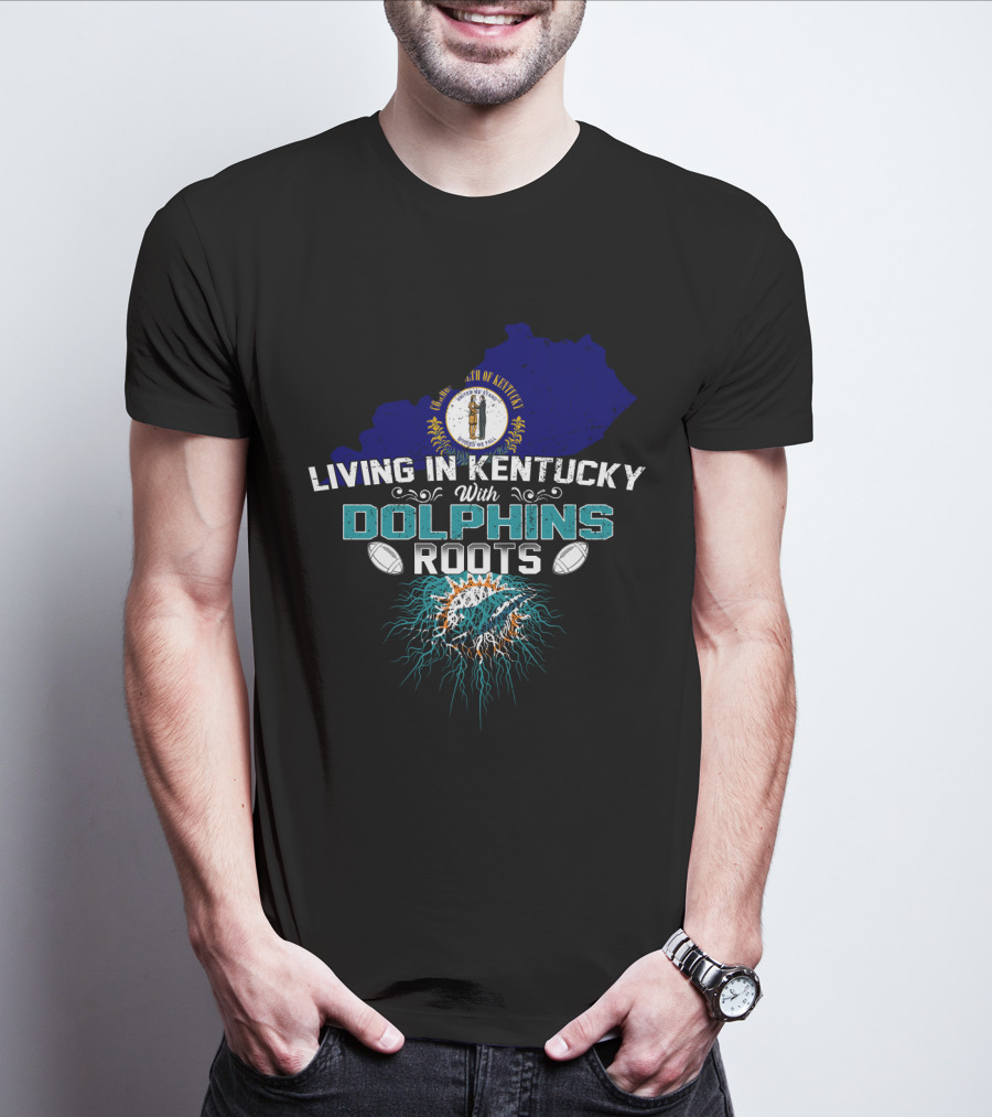 Living In Kentucky With Miami Dolphins Roots Kentucky State Seal Flag T-Shirt