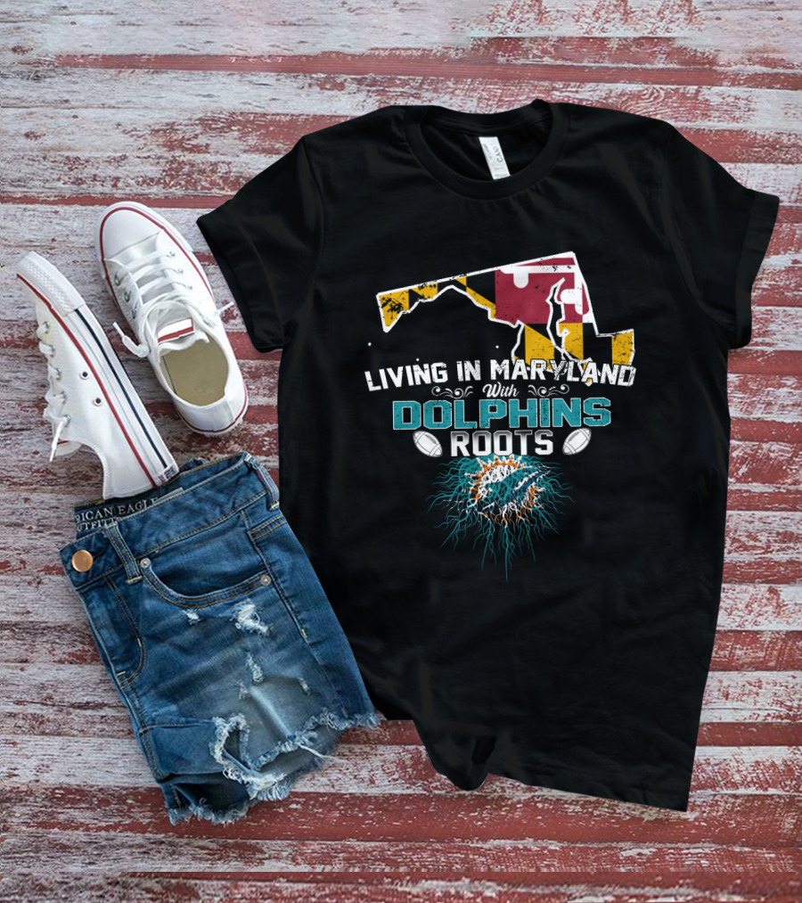 Living In Maryland With Miami Dolphins Roots Maryland Flag Map T-Shirt