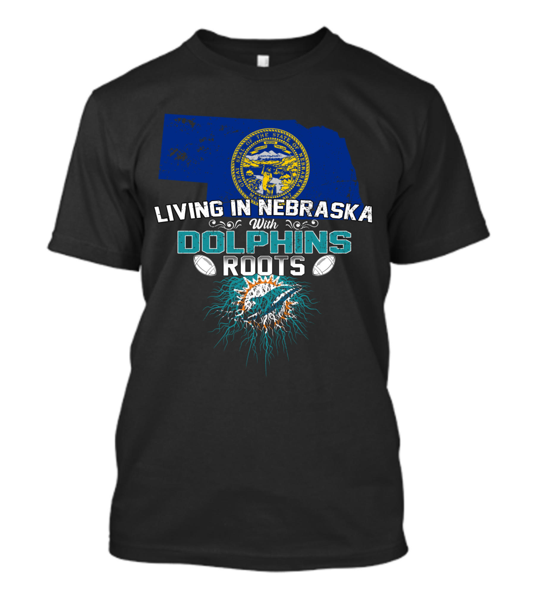 Living In Nebraska With Miami Dolphins Roots And Nebraska State Seal T-Shirt