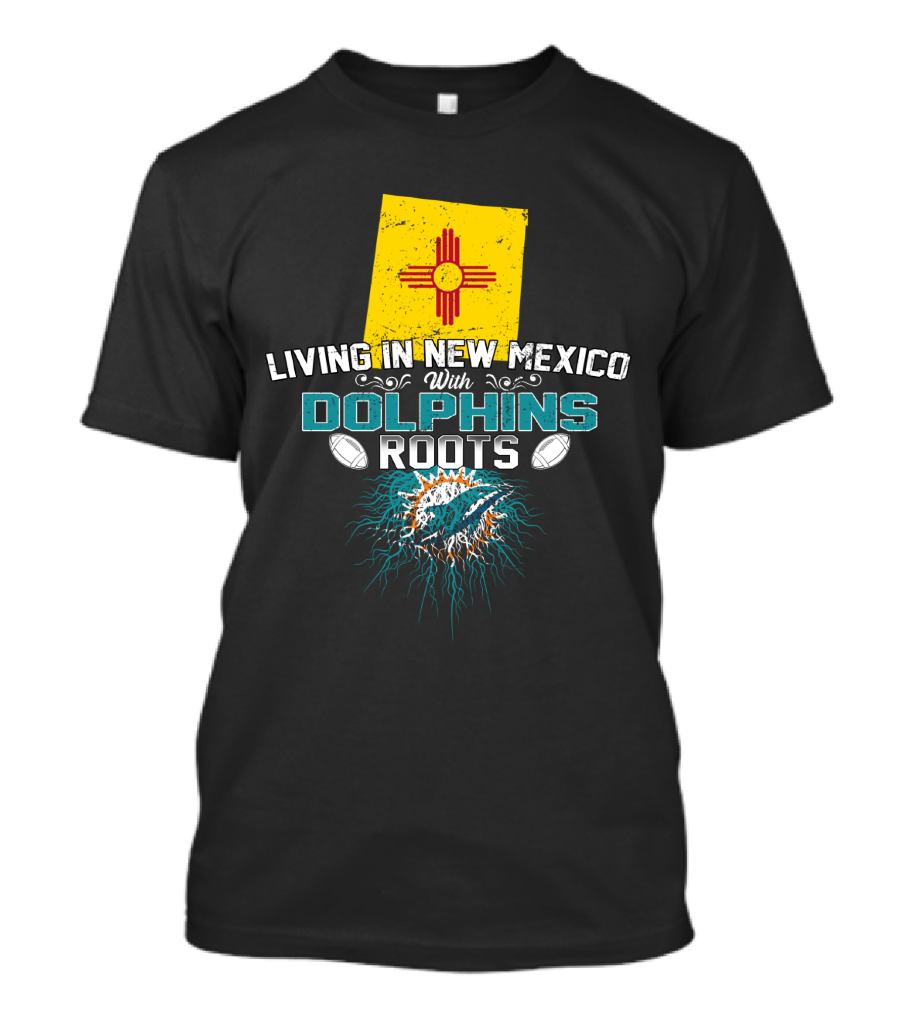 Living In New Mexico With Miami Dolphins Roots And Zia T-Shirt